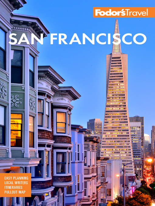 Title details for Fodor's San Francisco by Fodor's Travel Guides - Available